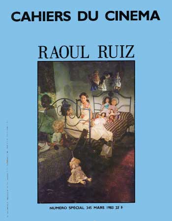 Cahiers du cinéma 345 - Spécial Raoul Ruiz